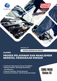 Teknik Kendraan Ringan Elemen Proses Pelayanan dan manajemen bengkel kendaraan Ringan kls XI