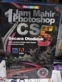 1 Jam Mahir Photoshop CS 5 Secara Otodidak