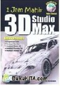 1 Jam Mahir 3d Studio Max utnuk Pemula