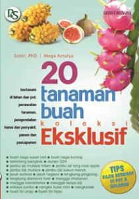 20 Tanaman Buah Koleksi Ekslusif