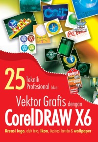 25 Teknik Profesional bikin Vektor Grafis dengan Coreldraw X6