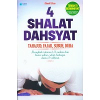 4 Shalat Dahsyat: Tahajud, Fajar, Subuh, Duha
