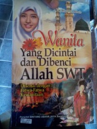 Wanita yang Dicintai dan Di benci Allah SWT