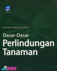 Dasar-dasar Perlindungan Tanaman