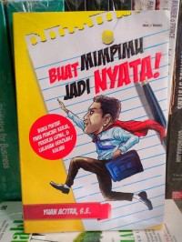 Buat Mimpimu Jadi Nyata!