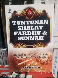 Tuntunan Shalat Fardhu & Sunnah