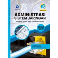 Administrasi Sistem Jaringan Kelas XII