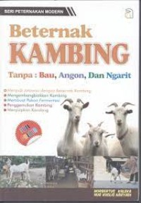 Beternak Kambing Tanpa: Bau, Angon dan Ngarit