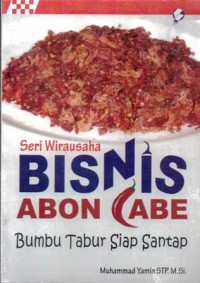 Bisnis Abon Cabe: Bumbu Tabur Siap Santap