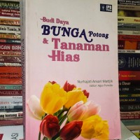 Budi Daya Bunga Potong & Tanaman Hias