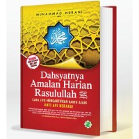 Dahsyatnya Amalan Harian Rasulullah
