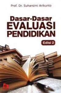 Dasar-dasar Evaluasi Pendidikan Edisi 2