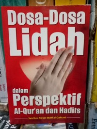 Dosa-dosa Lidah dalam Perspektif al Qur'an dan Hadits