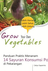Grow Your Own Vegetables