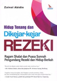 Hidup Tenang dan Dikejar-kejar Rezeki