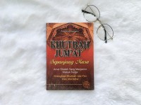 Khutbah Jum'at Sepanjang Masa