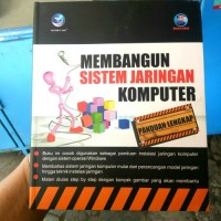 Membangun Sistem Jaringan Komputer