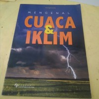 Mengenal Cuaca & Iklim