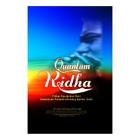 Quantum Ridha: I'tibar Kesejukan Hati Kemuliaan Pribadi iTerhadap Qadha' Ilahi