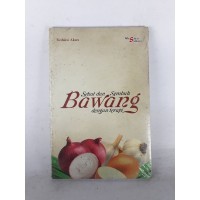 Sehat dan Sembuh Bawang dengan Terapi
