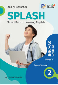 SPLASH Smart Path ti Learning English SMK/MAK Grade XI Phase F