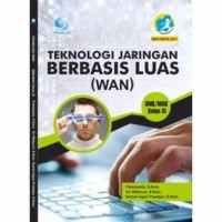 Teknologi Jaringan Berbasis Luas (WAN) SMK/MAK Kelas XI