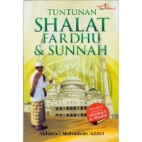 Tuntunan Shalat Fardhu & Sunnah