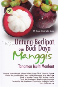 Untung Berlipat dari Bud Daya Manggis
