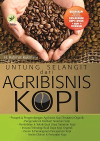 Untung Selangit dari Agribisnis Kopi