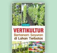 Vertikultur Bertanam Sayuran di Lahan Terbatas